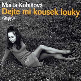 Dejte mi kousek louky – Singly 3