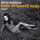 Dejte mi kousek louky – Singly 3 (1998)